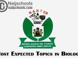 Most Expected Topics in 2023 NABTEB Biology Exam