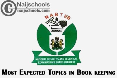 Most Expected Topics in 2023 NABTEB Book keeping Exam