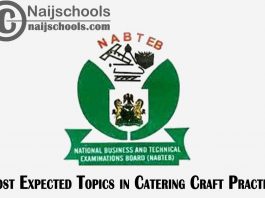 Expected Topics in 2023 NABTEB Catering Craft Practice Exam