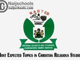 Most Expected Topics in 2021 NABTEB Christian Religious Studies SSCE & GCE | CHECK NOW