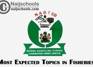 Most Expected Topics in 2023 NABTEB Fisheries Exam