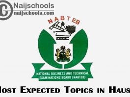 Most Expected Topics in 2021 NABTEB Hausa SSCE & GCE | CHECK NOW