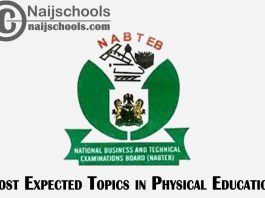 Most Expected Topics in 2023 NABTEB Physical Education Exam