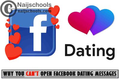 Why You Can’t Open Your Facebook Dating Messages
