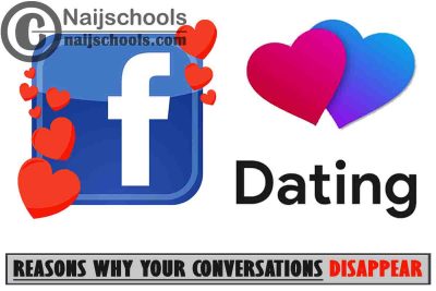 Why Your Conversations Disappear on Facebook Dating
