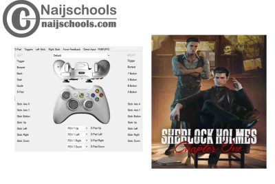 Sherlock Holmes Chapter One X360ce Settings for Any PC Joypad