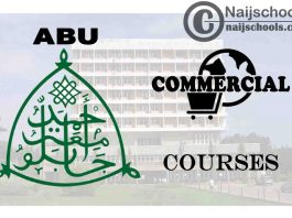 List of ABU Courses for Commercial Students to Study