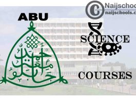 Full List of ABU Courses for Science Students to Study