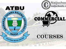 List of ATBU Courses for Commercial Students to Study