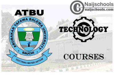 ATBU Courses for Technology & Engineering Students
