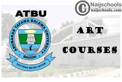 Full List Art Courses Offered Offered in ATBU