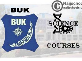 List of BUK Courses for Science Students to Study
