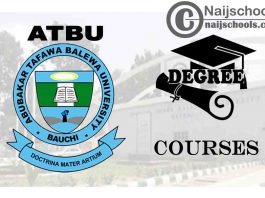 Degree Courses Offered in ATBU for Students to Study