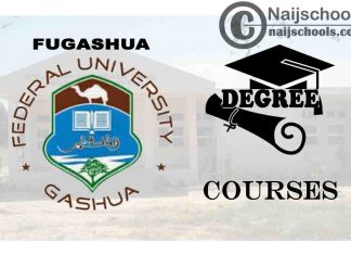 Degree Courses Offered in FUGASHUA for Students