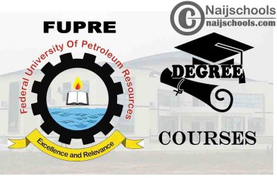 Degree Courses Offered in FUPRE to Study; Full List