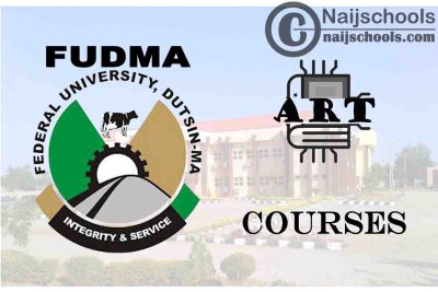FUDMA Courses for Art Students to Study; Full List 