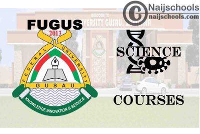 FUGUS Courses for Science Students to Study; Full List