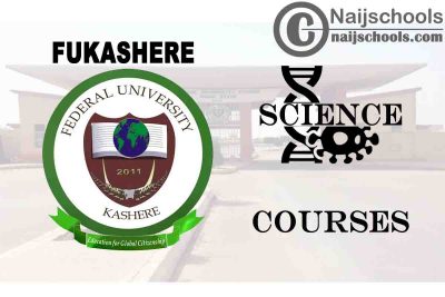FUKASHERE Courses for Science Students to Study
