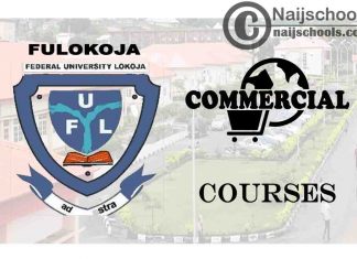 FULOKOJA Courses for Commercial Students to Study