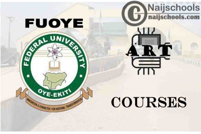 FUOYE Courses for Art Students to Study; Full List