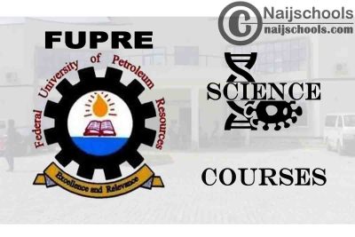 FUPRE Courses for Science Students to Study; Full List