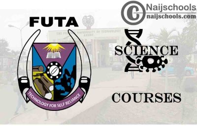 FUTA Courses for Science Students to Study; Full List