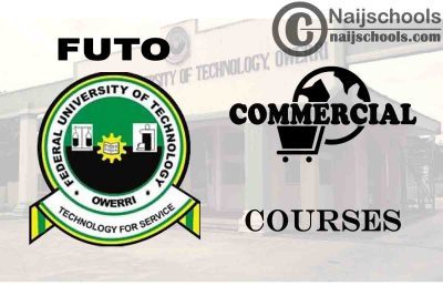 FUTO Courses for Commercial Students to Study