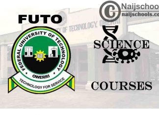 FUTO Courses for Science Students to Study; Full List