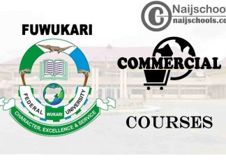 FUWUKARI Courses for Commercial Students to Study