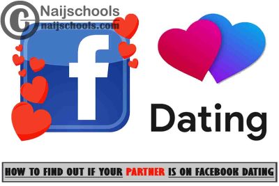How to Find Out if Your Partner is on Facebook Dating