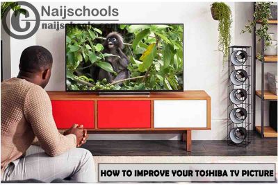 How to Improve the Picture Quality of Your Toshiba TV