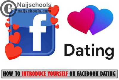3 Ways on How to Introduce Yourself on Facebook Dating