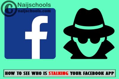 How to See Who is Stalking You on Your Facebook App