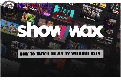 How to Watch Showmax on Your Smart TV without DStv