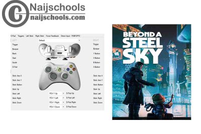 Beyond a Steel Sky X360ce Settings for PC Gamepad