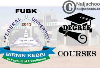 Degree Courses Offered in FUBK for Students to Study