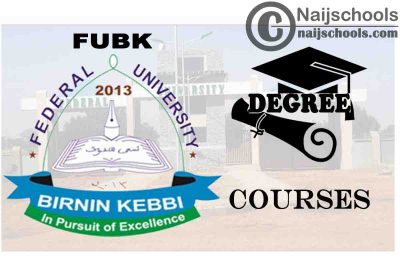 Degree Courses Offered in FUBK for Students to Study