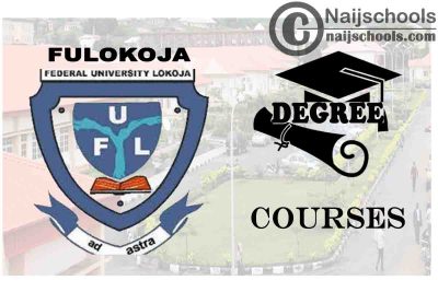 Degree Courses Offered in FULOKOJA for Students