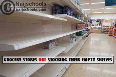 Why Grocery stores are not stocking their empty Shelves