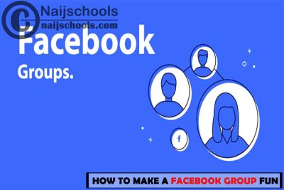 How to Make a Facebook Group Engaging in a Fun Way