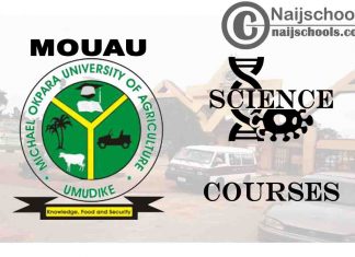 MOUAU Courses for Science Students to Study; Full List