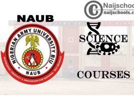 NAUB Courses for Science Students to Study; Full List