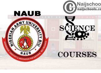 NAUB Courses for Science Students to Study; Full List
