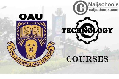 OAU Courses for Technology & Engineering Students