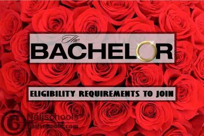 The Bachelor Show 2022 Eligibility Requirements to Join