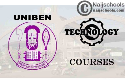 UNIBEN Courses for Technology & Engineering Students