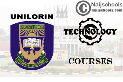 UNILORIN Courses for Technology & Engine Students