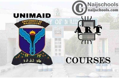 UNIMAID Courses for Art Students to Study; Full List
