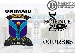 UNIMAID Courses for Science Students to Study