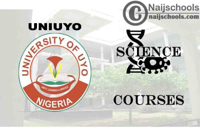 UNIUYO Courses for Science Students to Study; Full List